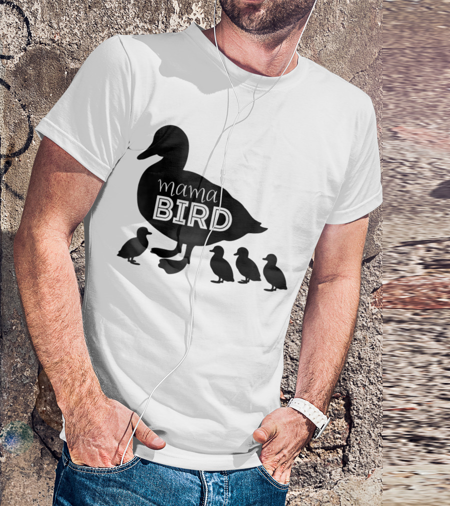 Mama Bird Family Cute Funny Duckling T-Shirt