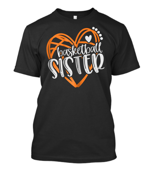Basketball Sister Heart Graphic With Orange And White T-Shirt