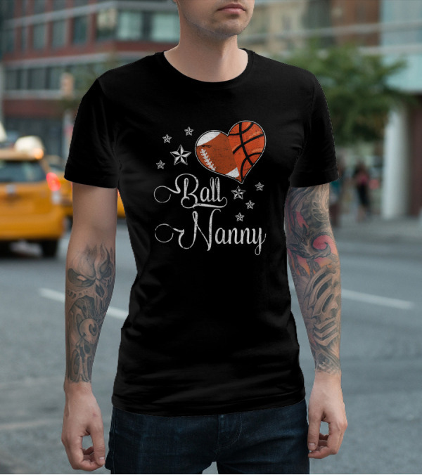 Proud Football Basketball Heart Ball Nanny T-Shirt