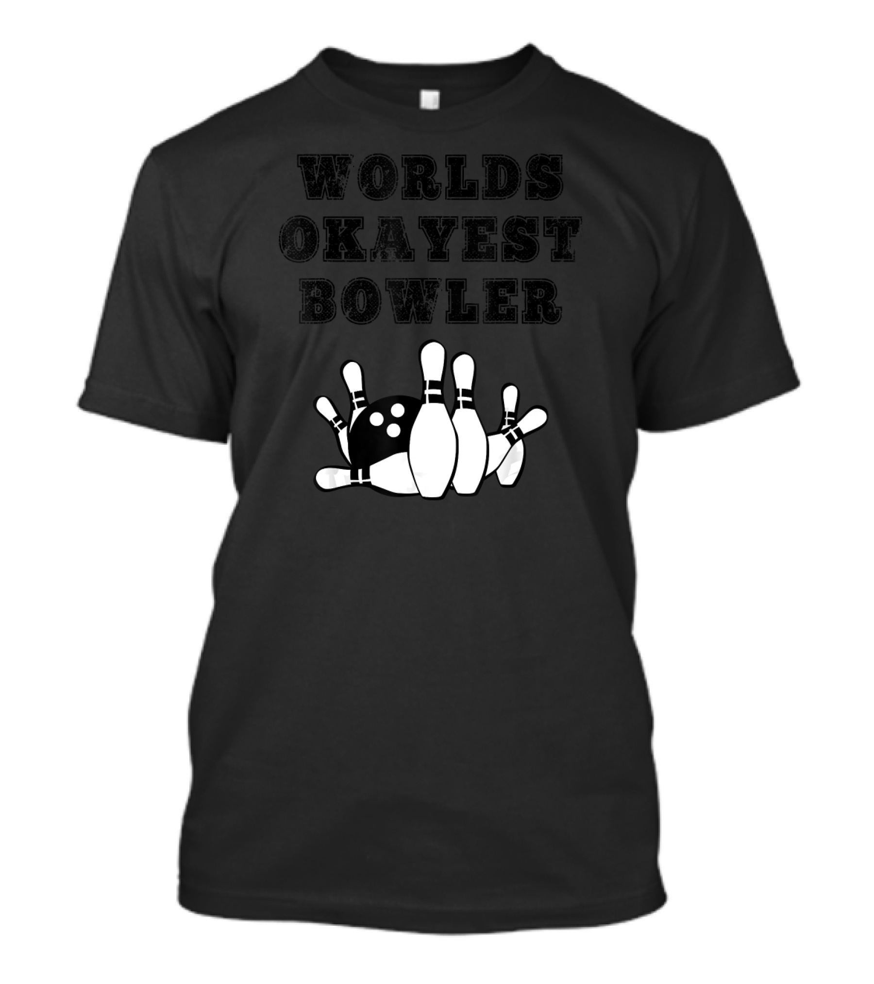 Worlds Okayest Bowler Funny Bowling Team Knocked Over Pins T-Shirt
