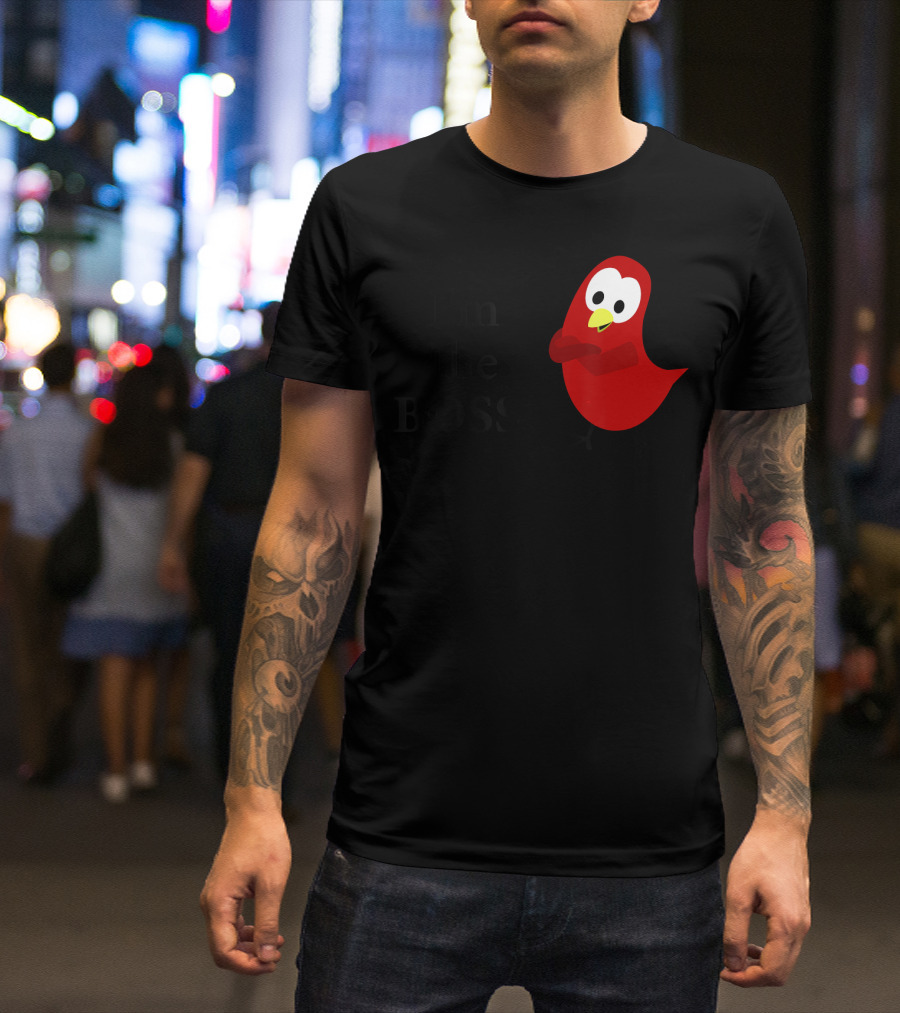 I'm The BOSS Sammy Bird Red Bird Character T-Shirt