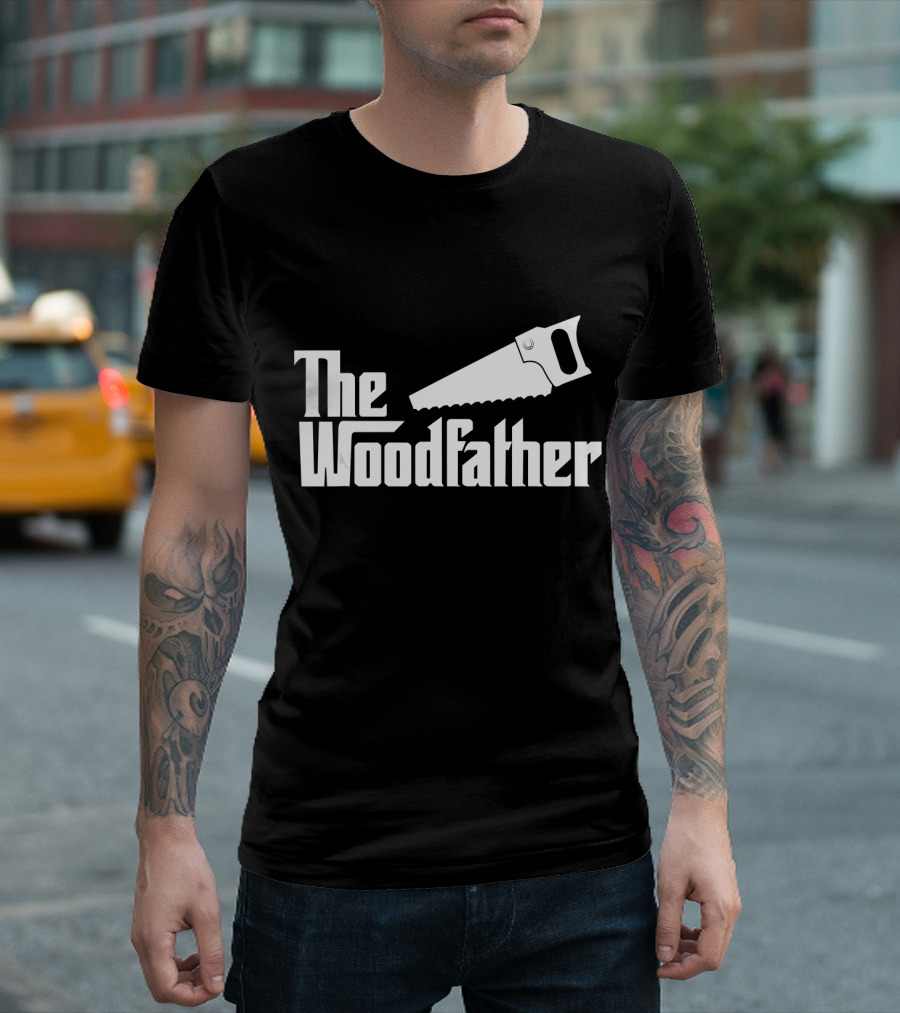 The Woodfather Saw Woodworking Carpentry T-Shirt