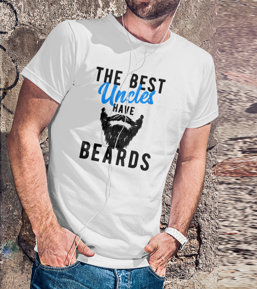 The Best Uncles Have Beards T-Shirt