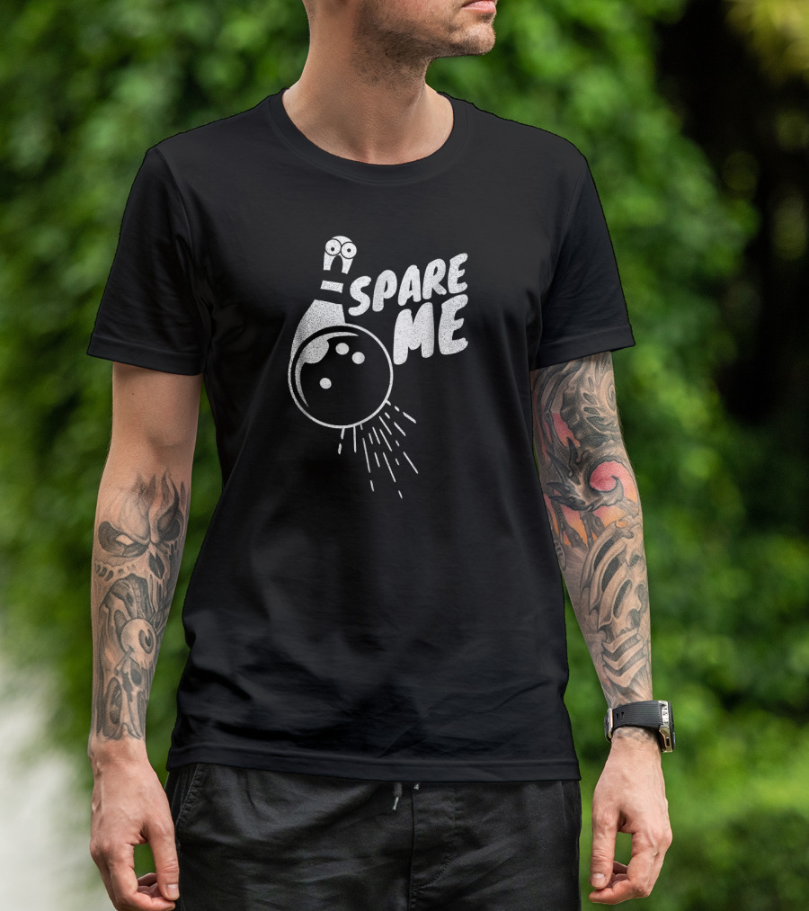 Spare Me Funny Bowling Cartoon Pin And Ball T-Shirt