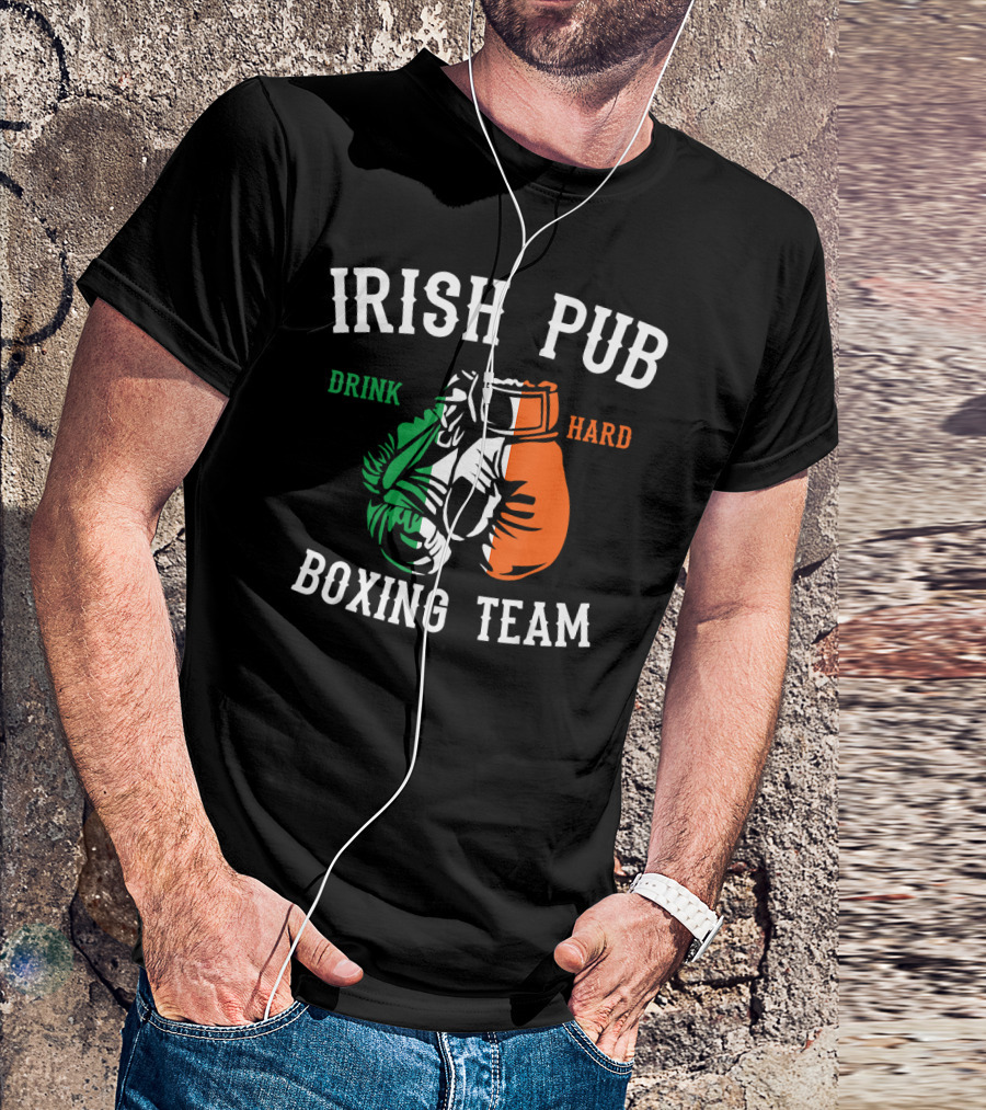 Irish Pub Boxing Team Drink Hard Irish Flag Gloves T-Shirt