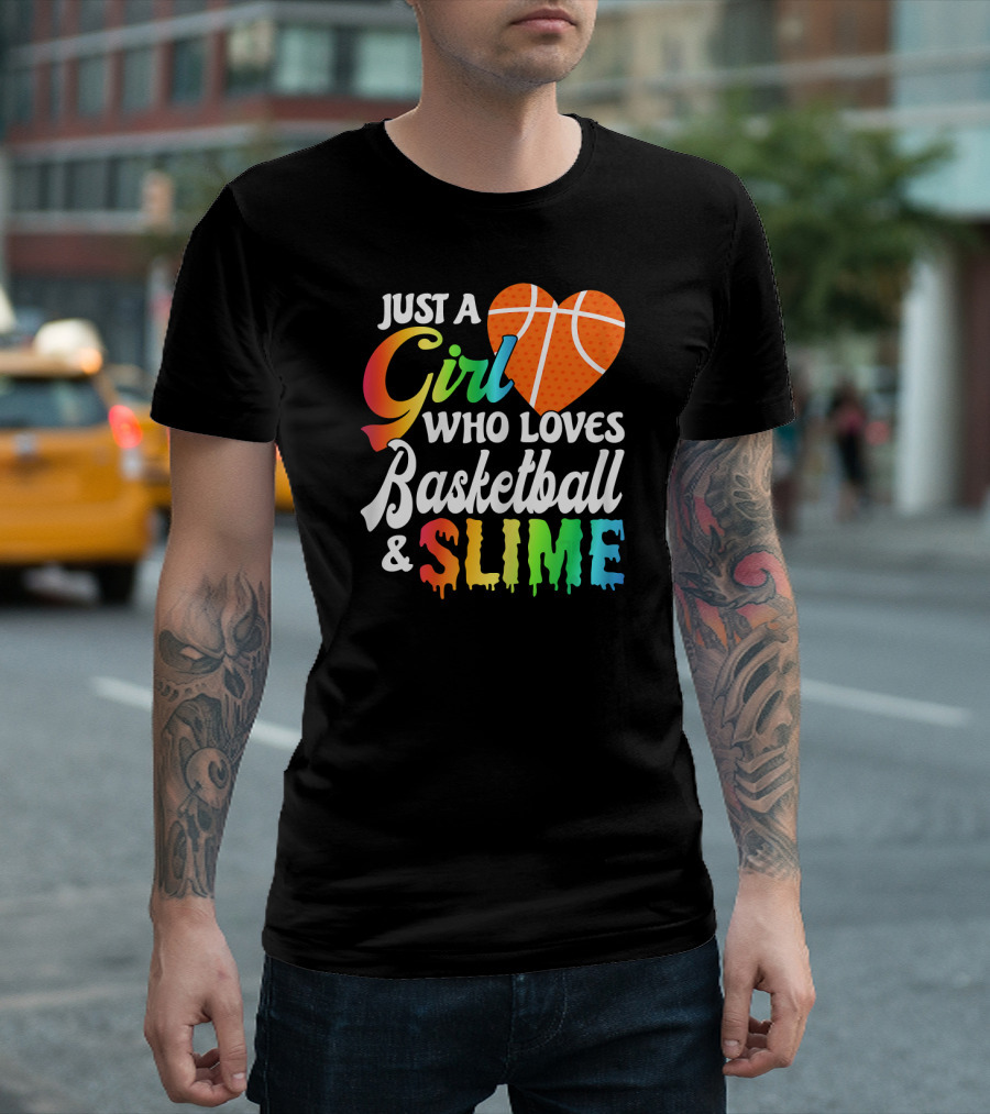 Just A Girl Who Loves Basketball And Slime T-Shirt