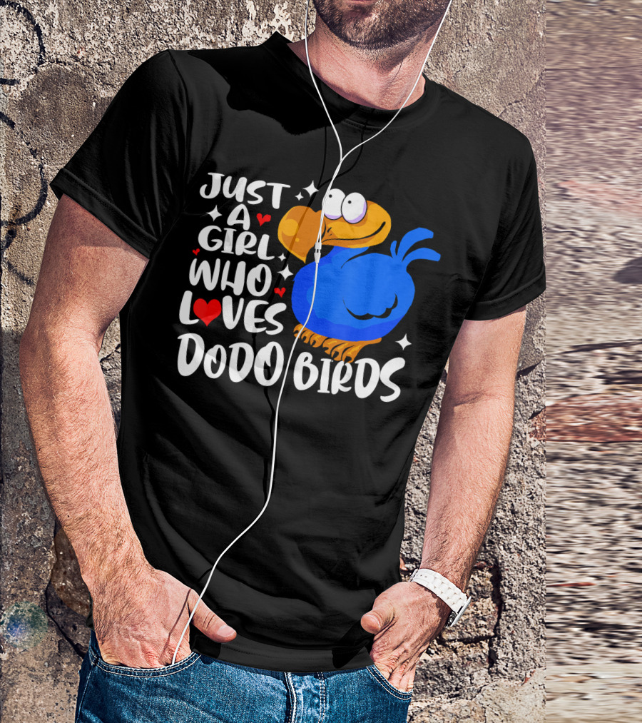 Just A Girl Who Loves Dodo Birds T-Shirt