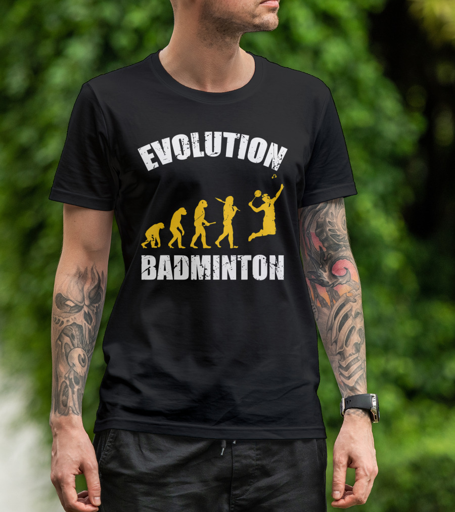 Evolution Of Badminton Fitness Enthusiast T-Shirt