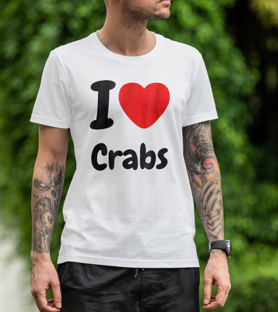 I Love Crabs Heart <3 Funny Crab T-Shirt