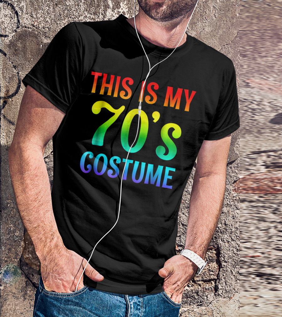 This Is My 70's Costume Halloween 1970s T-Shirt