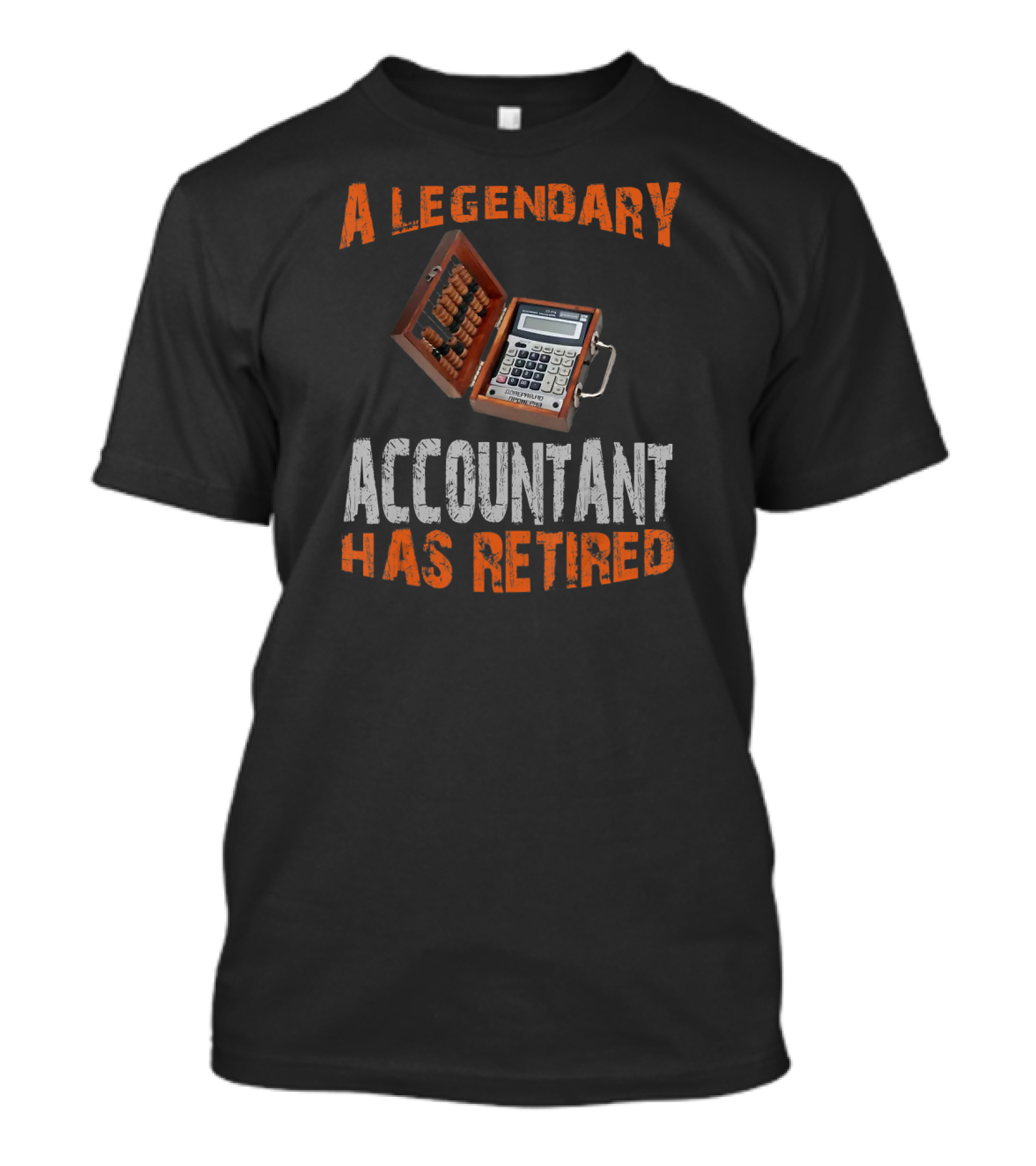 A Legendary Accountant Has Retired Vintage Abacus And Calculator T-Shirt
