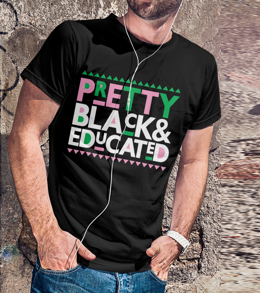 Pretty Black And Educated AKA Sorority T-Shirt