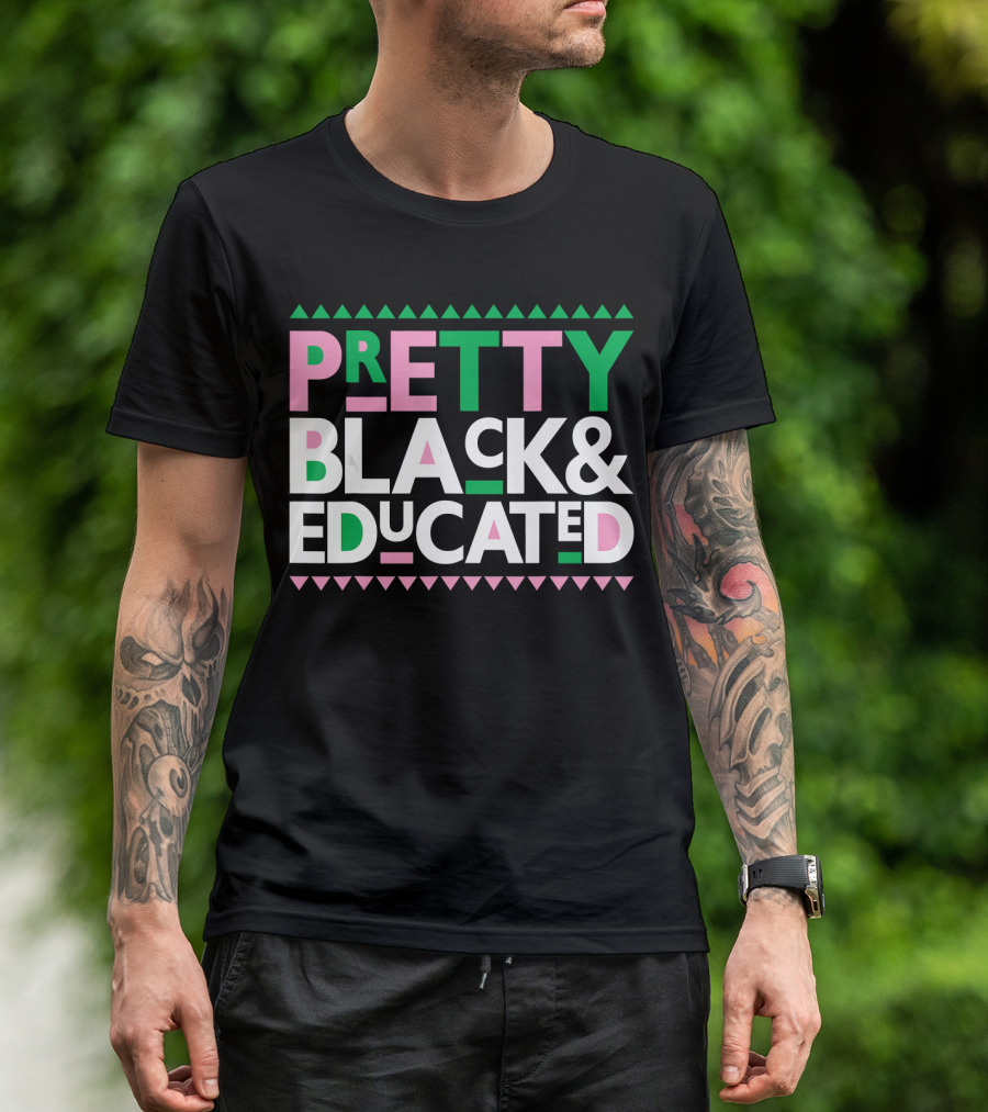 Pretty Black And Educated AKA Sorority T-Shirt