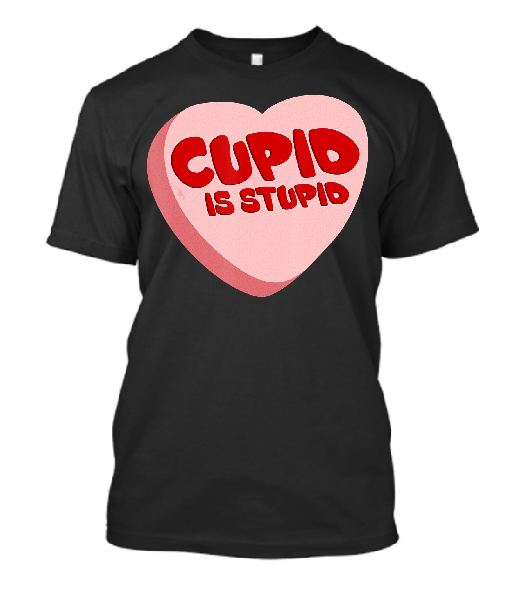Cupid Is Stupid Anti Valentine's Day Funny Heart T-Shirt