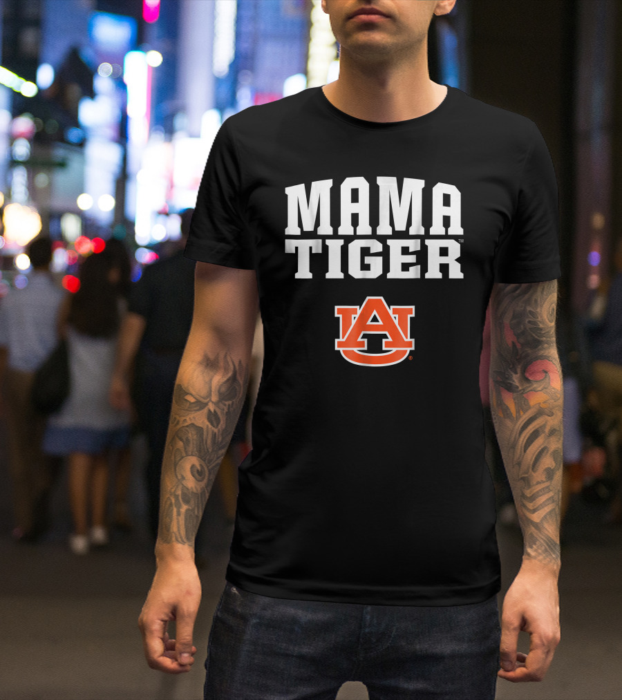 Mama Tiger Auburn University T-Shirt
