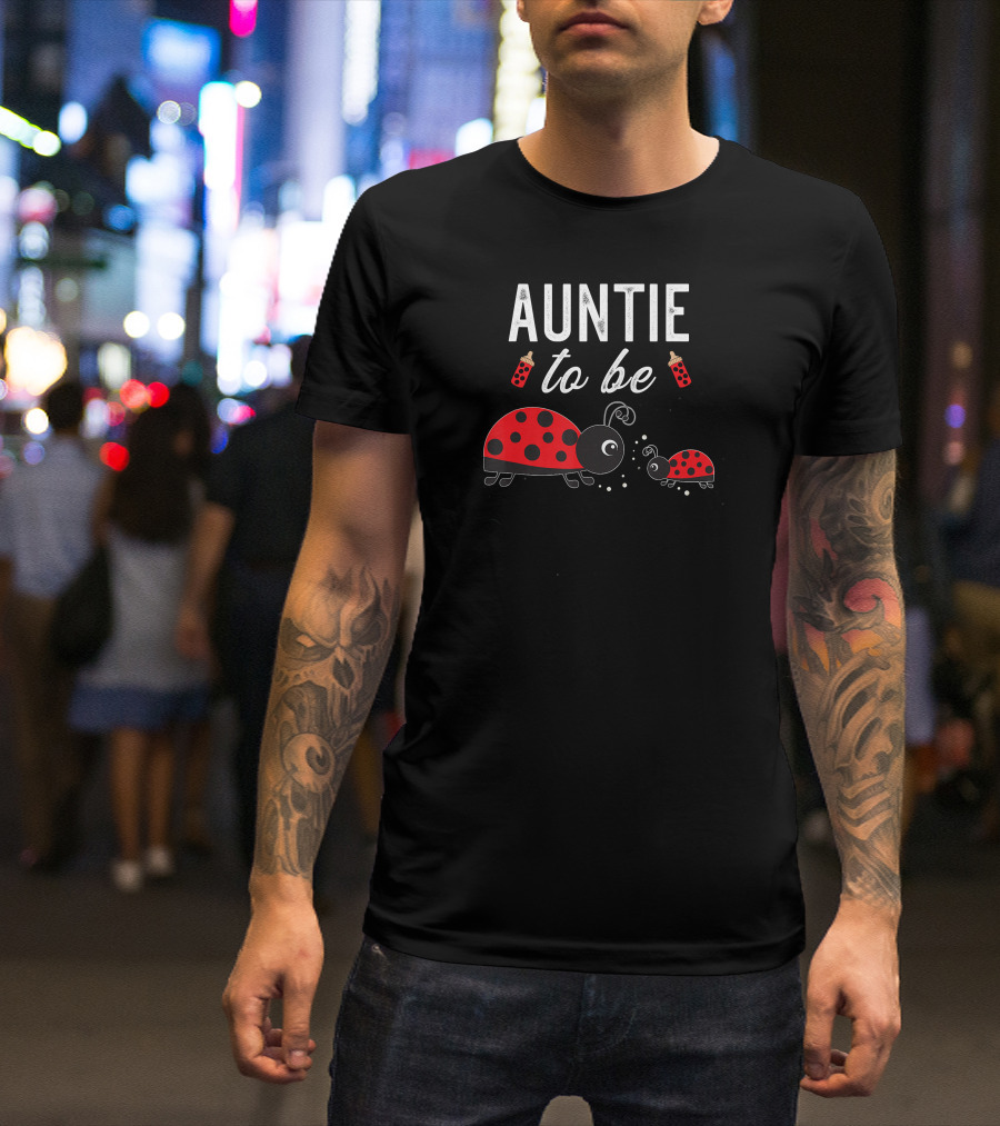 Auntie To Be Ladybug Baby Shower With Red Baby Bottles T-Shirt