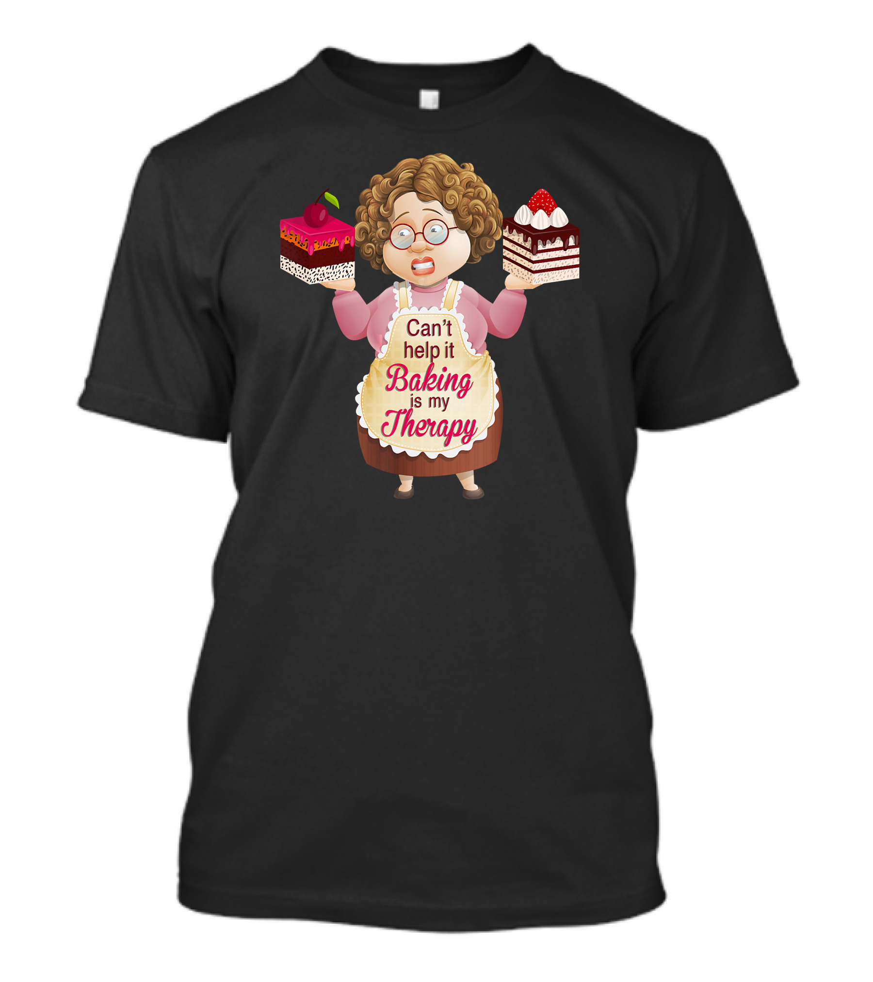 Can't Help It Baking Is My Therapy Humorous Quote Co T-Shirt