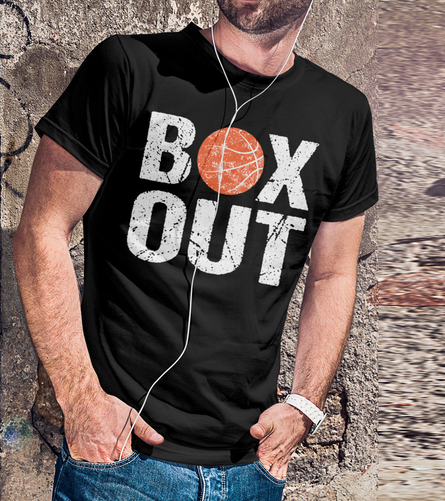 Box Out Basketball Coach Say T-Shirt