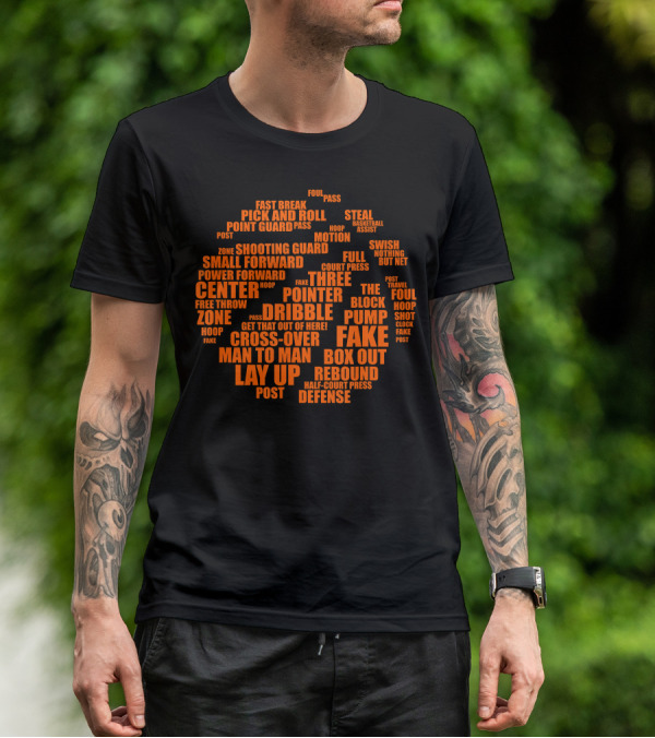 Basketball Terms Motivational Word Cloud Lay Up Dribble Fake Defense Center Three Pointer T-Shirt