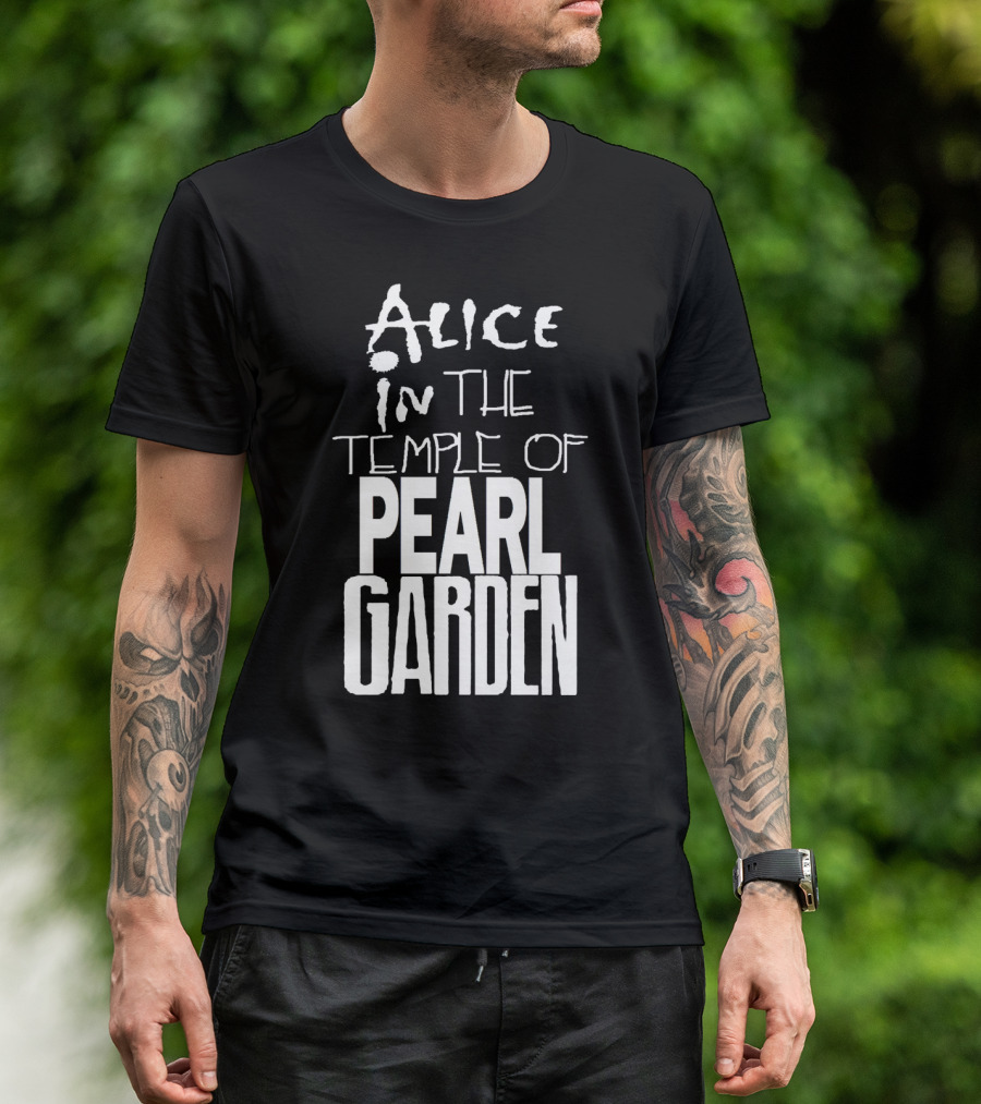 Alice In The Temple Of Pearl Garden T-Shirt