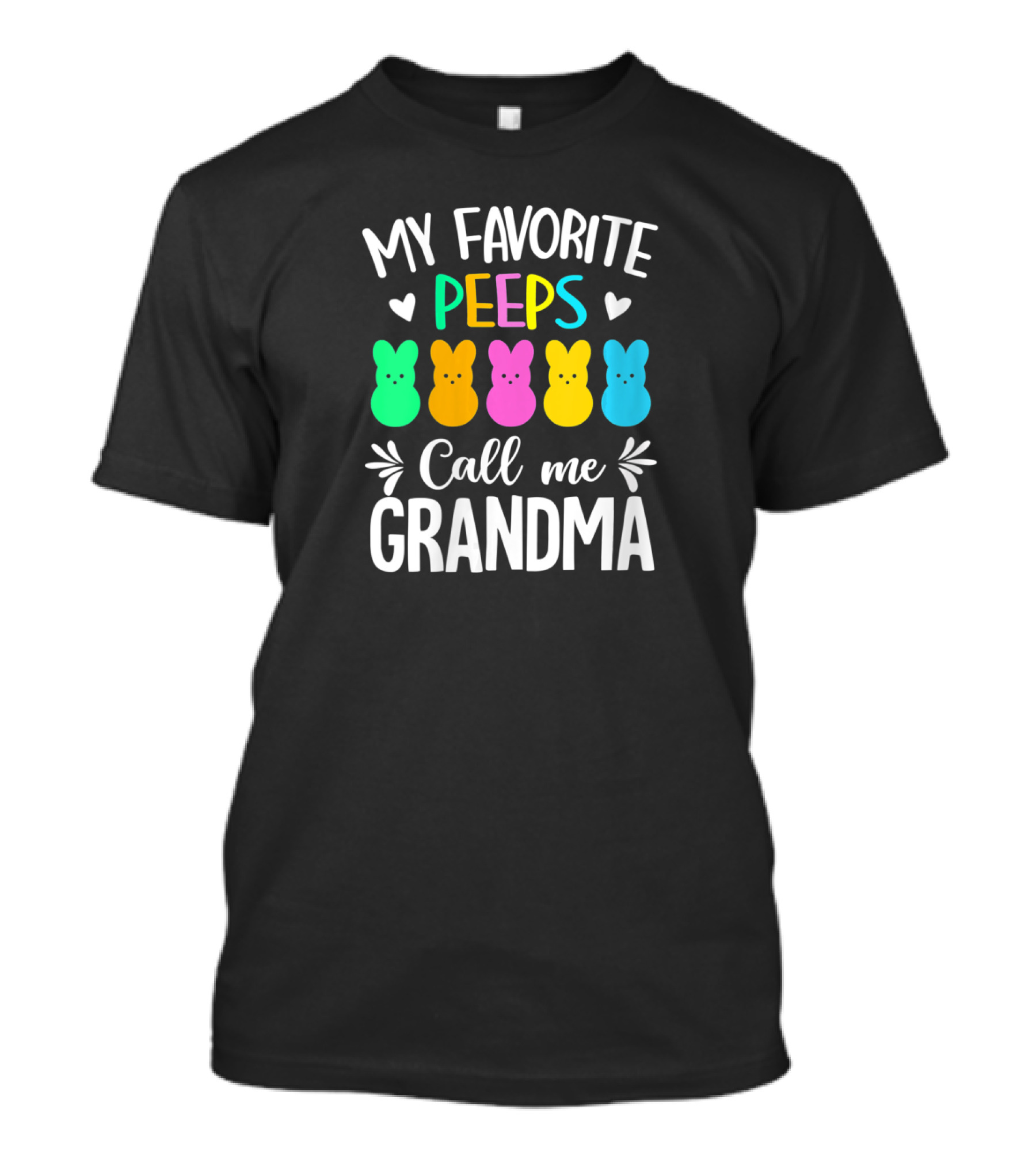 My Favorite Peeps Call Me Grandma With Colorful Bunny Icons T-Shirt