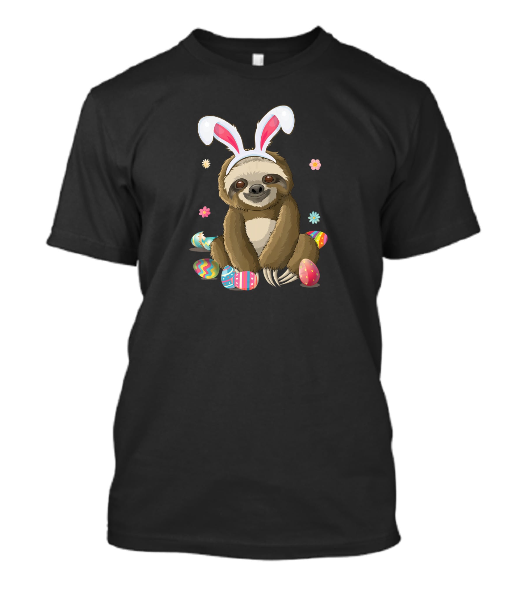 Easter Sloth Bunny With Colorful Eggs And Flowers For Easter Day T-Shirt