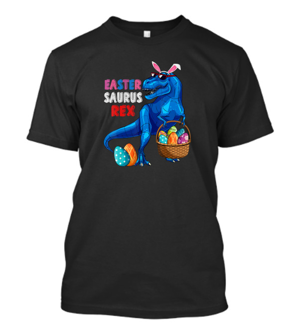 Easter Saurus Rex Dinosaur With Basket Of Eggs T-Shirt