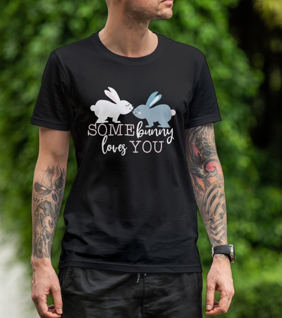 Some Bunny Loves You Rabbit Couple Easter T-Shirt