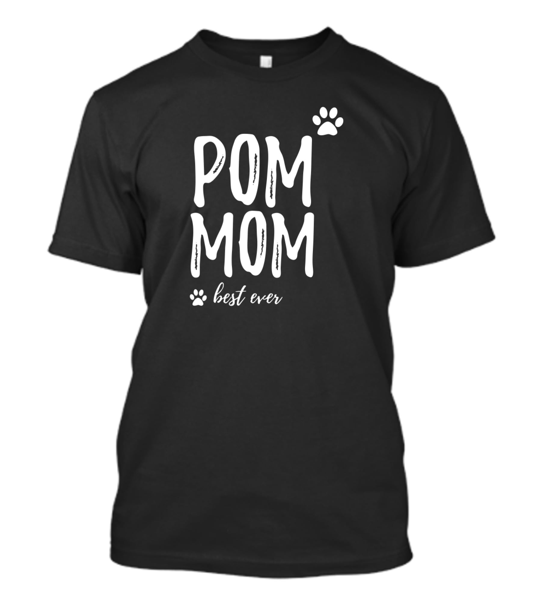 Pom Mom Best Ever Pomeranian Dog T-Shirt