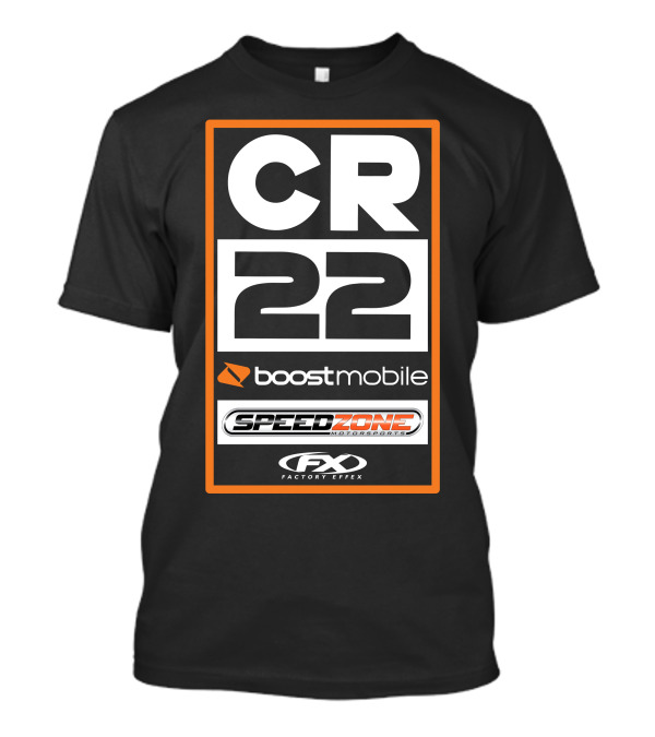 CR22 Boost Mobile Speed Zone FX Factory Effex T-Shirt