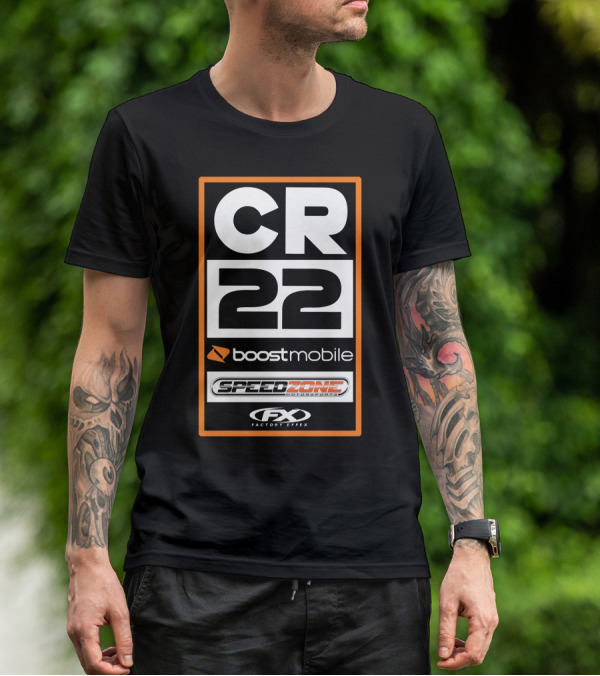 CR22 Boost Mobile Speed Zone FX Factory Effex T-Shirt
