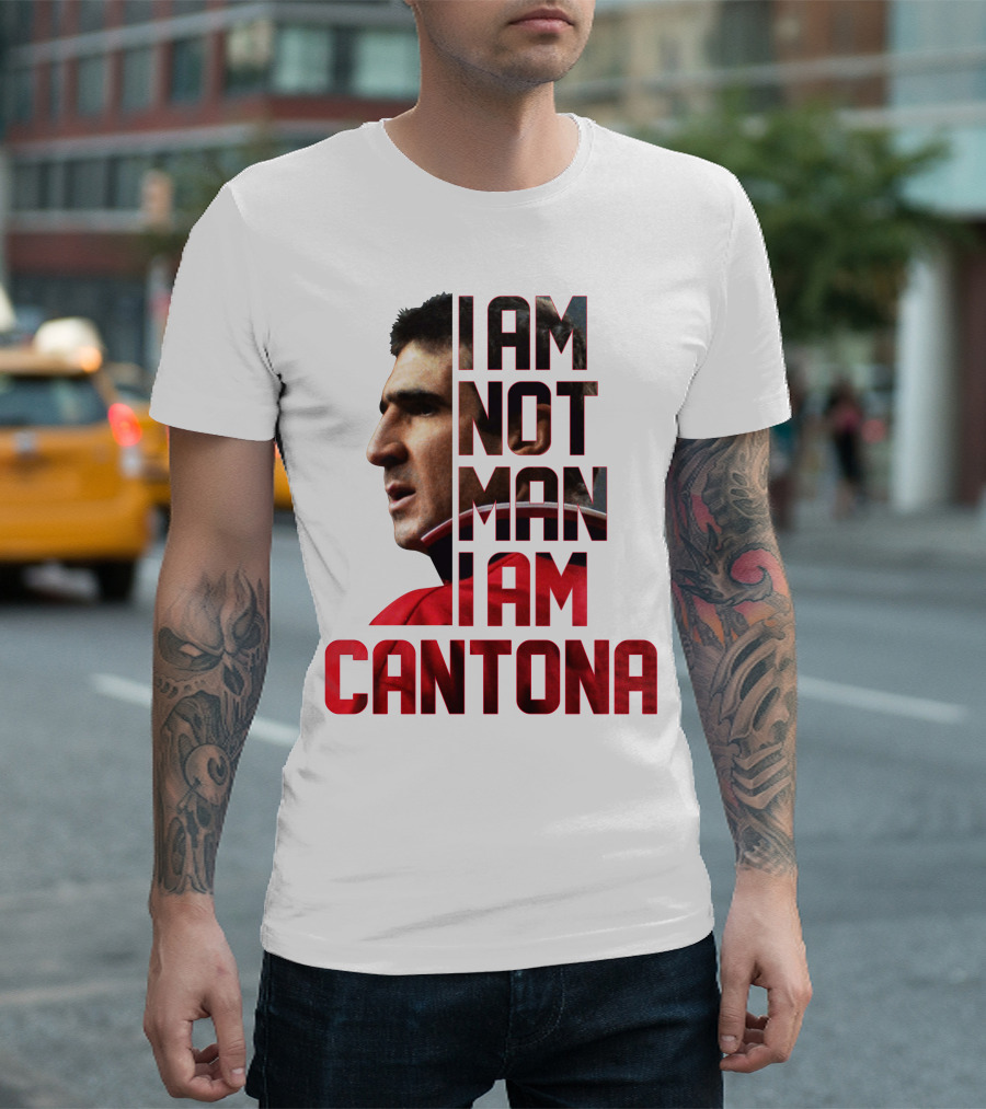 I AM NOT MAN I AM CANTONA Football Legend Iconic Image T-Shirt