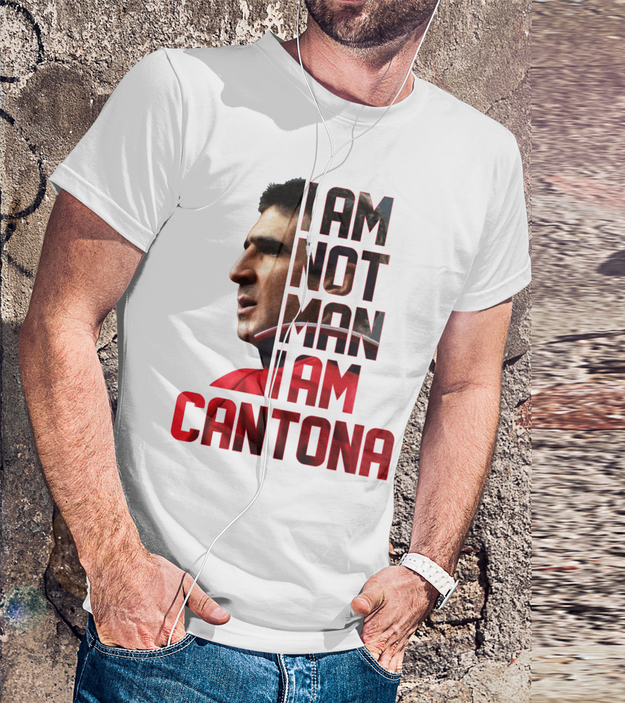 I AM NOT MAN I AM CANTONA Football Legend Iconic Image T-Shirt