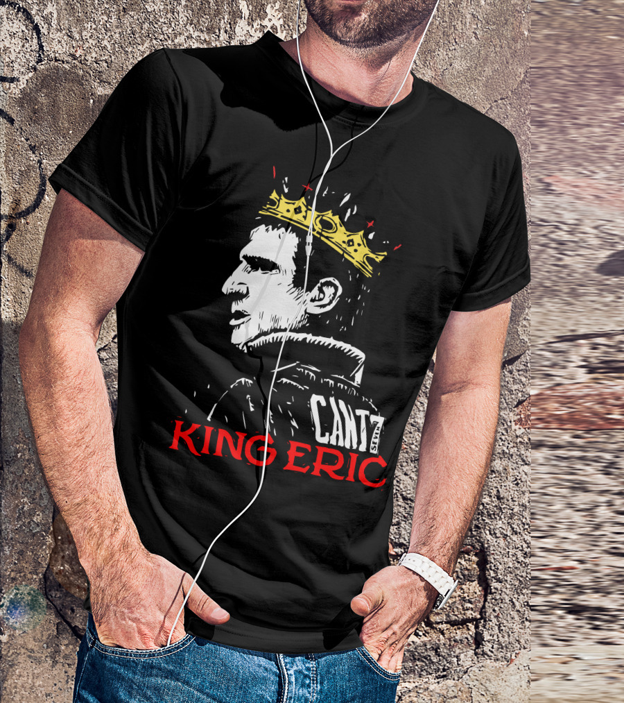 Cantona King Eric Cant7 T-Shirt