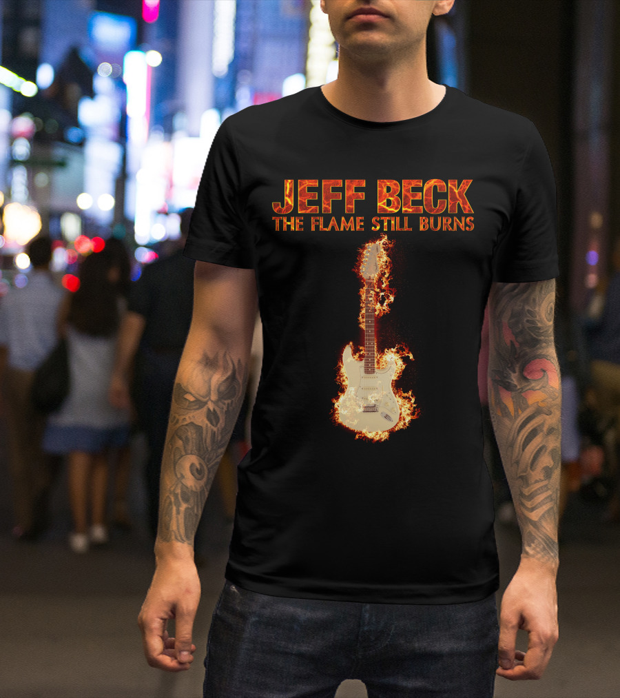 JEFF BECK THE FLAME STILL BURNS T-Shirt