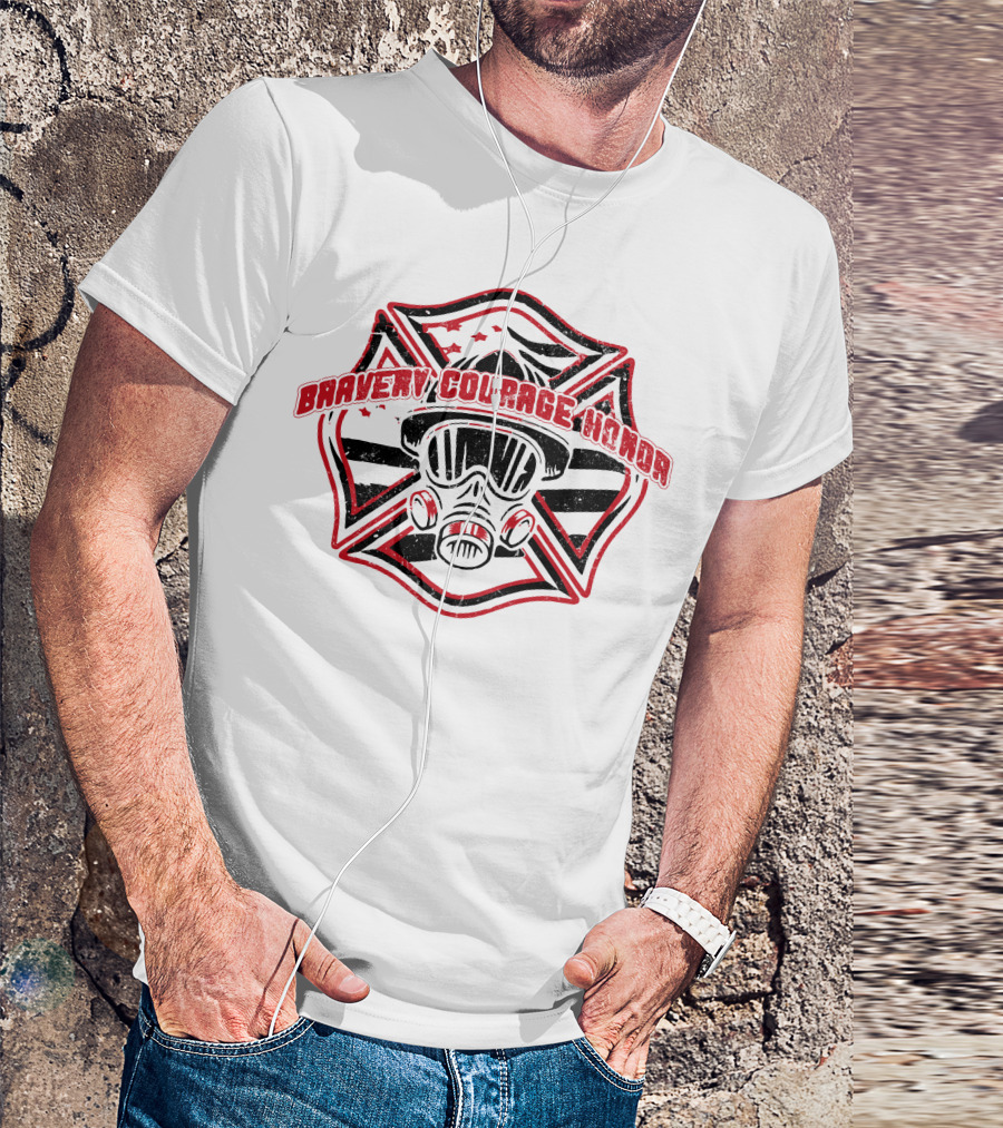 BRAVERY COURAGE HONOR Firefighter Gas Mask Badge T-Shirt