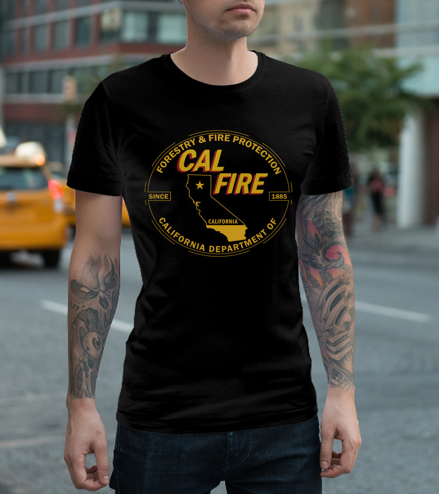CAL FIRE FORESTRY AND FIRE PROTECTION CALIFORNIA DEPARTMENT OF CALIFORNIA FIREFIGHTER SINCE 1885 T-Shirt