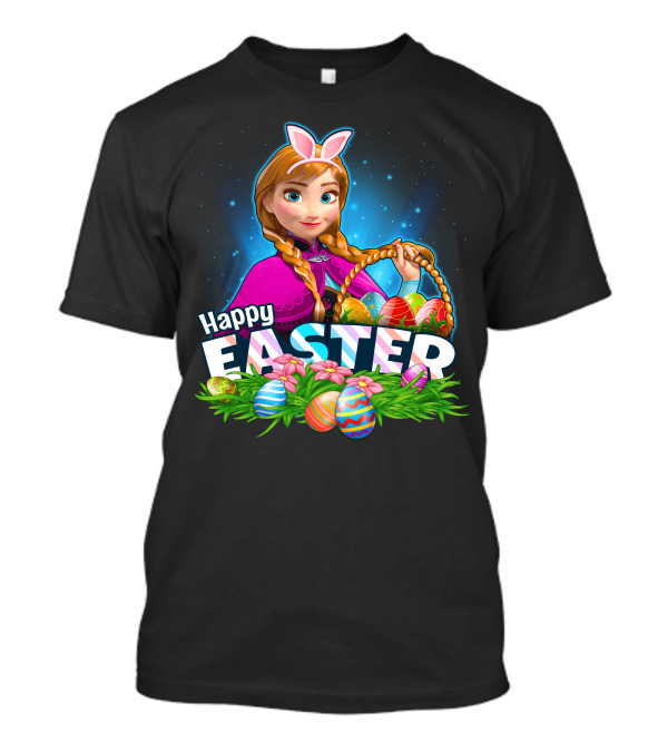 Anna Bunny Ears With Easter Eggs Basket Happy Easter T-Shirt
