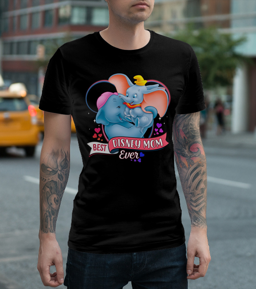Best Disney Mom Ever Dumbo And Mom Hearts T-Shirt