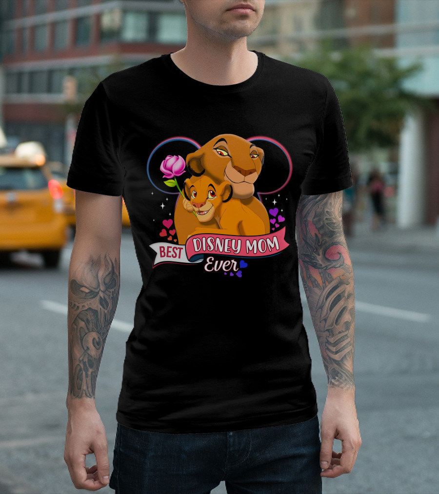 Best Disney Mom Ever Simba And Mom Hearts And Rose T-Shirt
