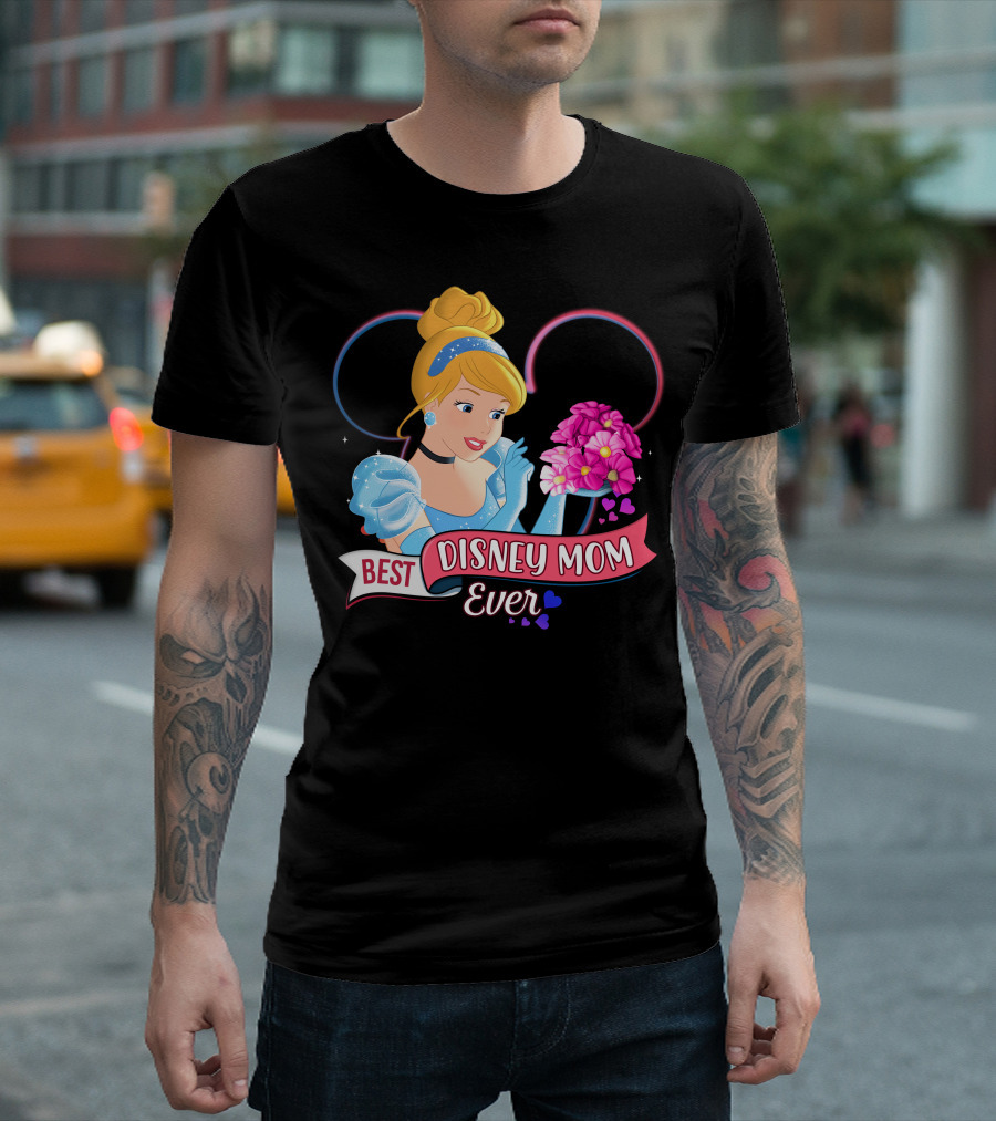 Best Disney Mom Ever Cinderella Flowers Hearts T-Shirt