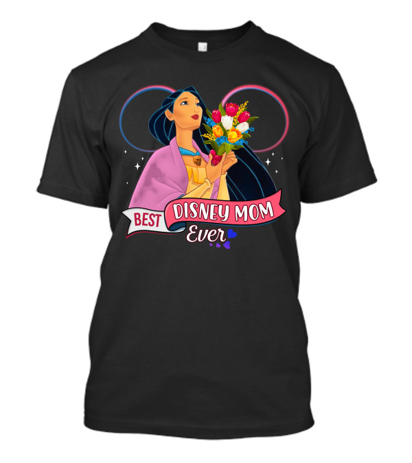 Best Disney Mom Ever Pocahontas Flowers Hearts Stars T-Shirt