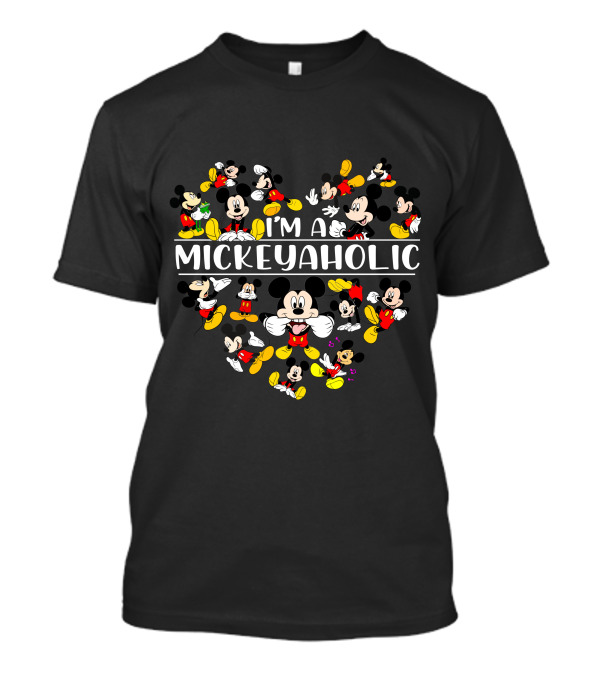 I'm A Mickeyaholic Mickey Mouse Heart T-Shirt