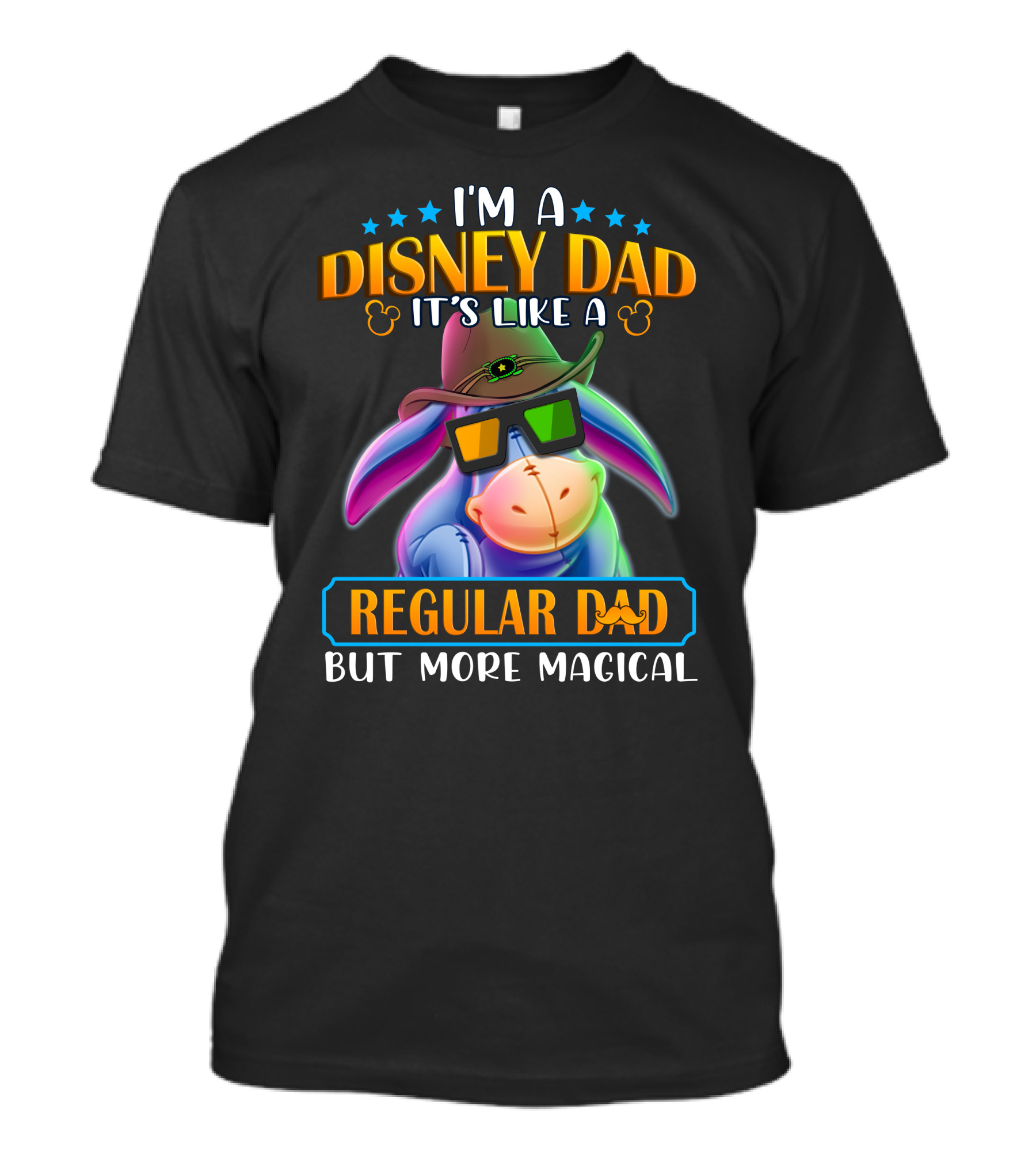 I'm A Disney Dad It's Like A Regular Dad But More Magical Eeyore T-Shirt