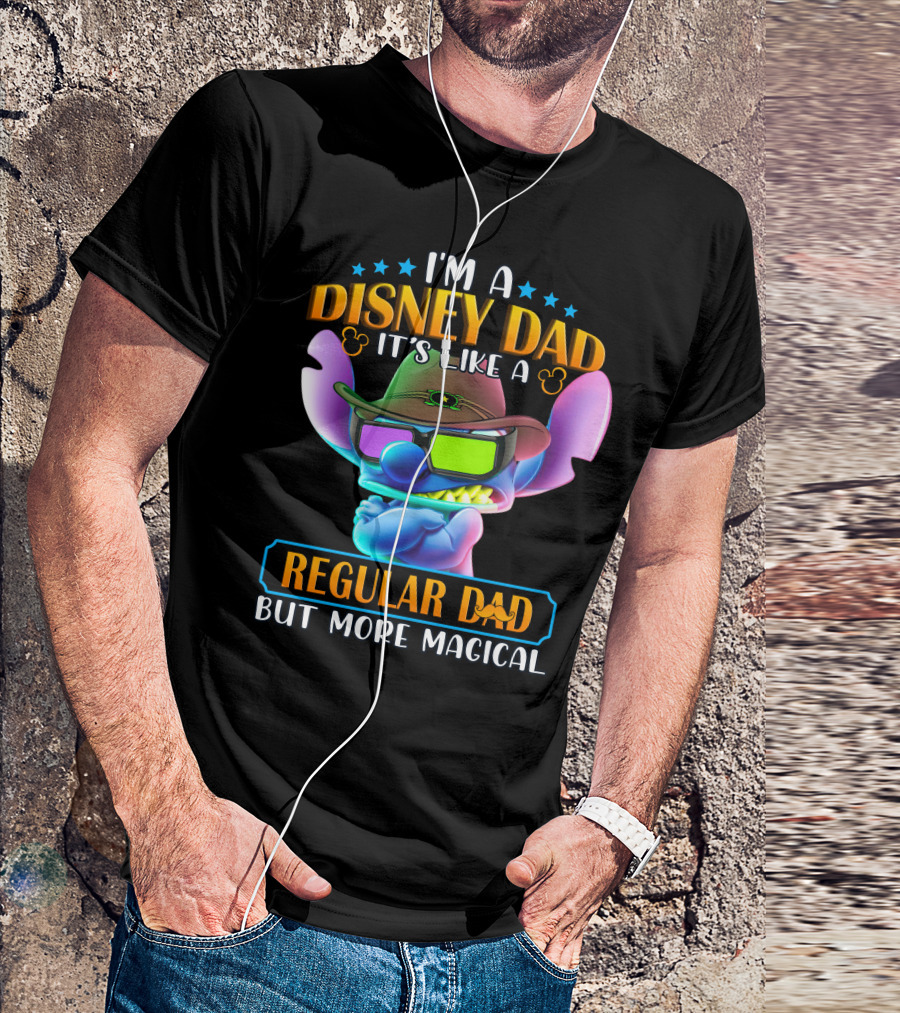I'm A Disney Dad It's Like A Regular Dad But More Magical Stitch T-Shirt