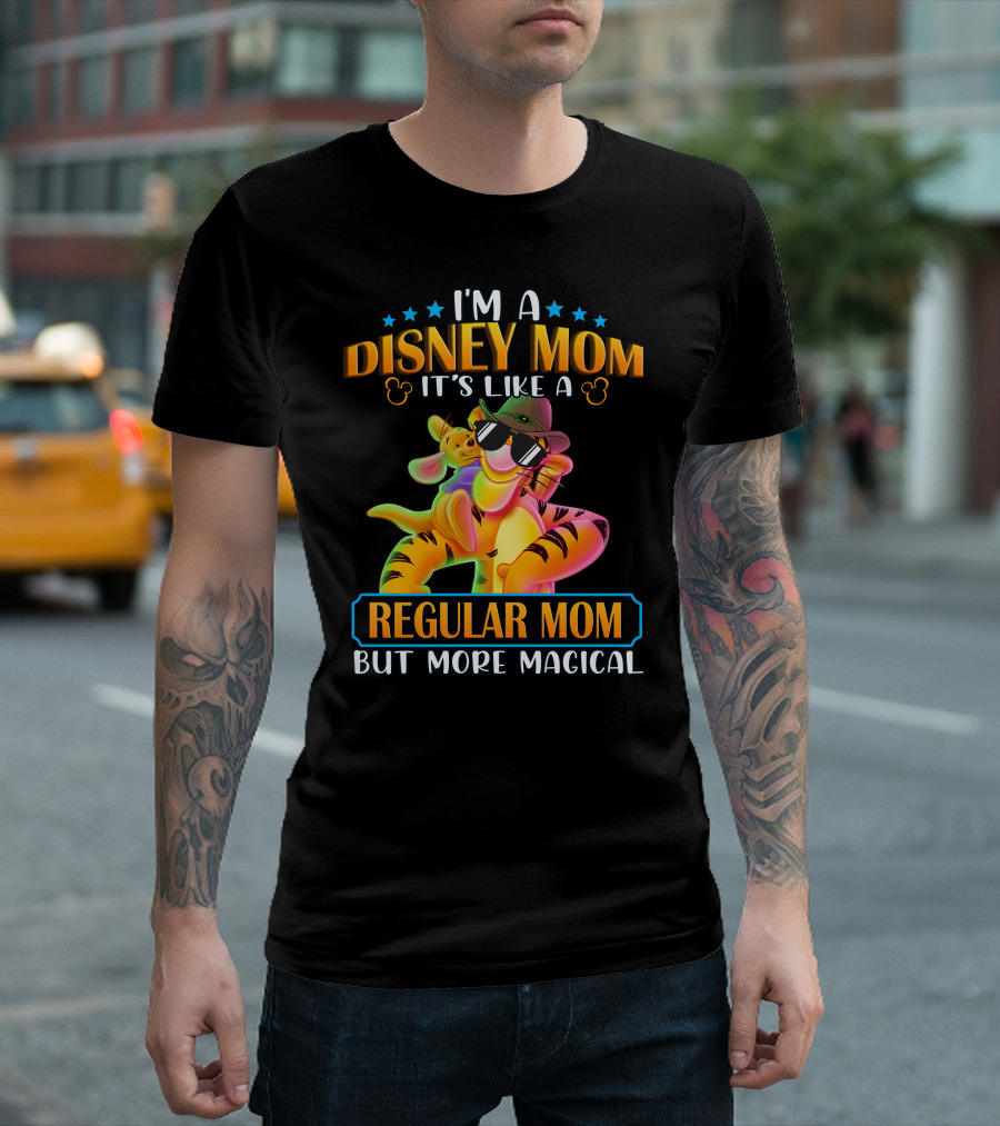I'm A Disney Mom It's Like A Regular Mom But More Magical Tigger Piglet T-Shirt