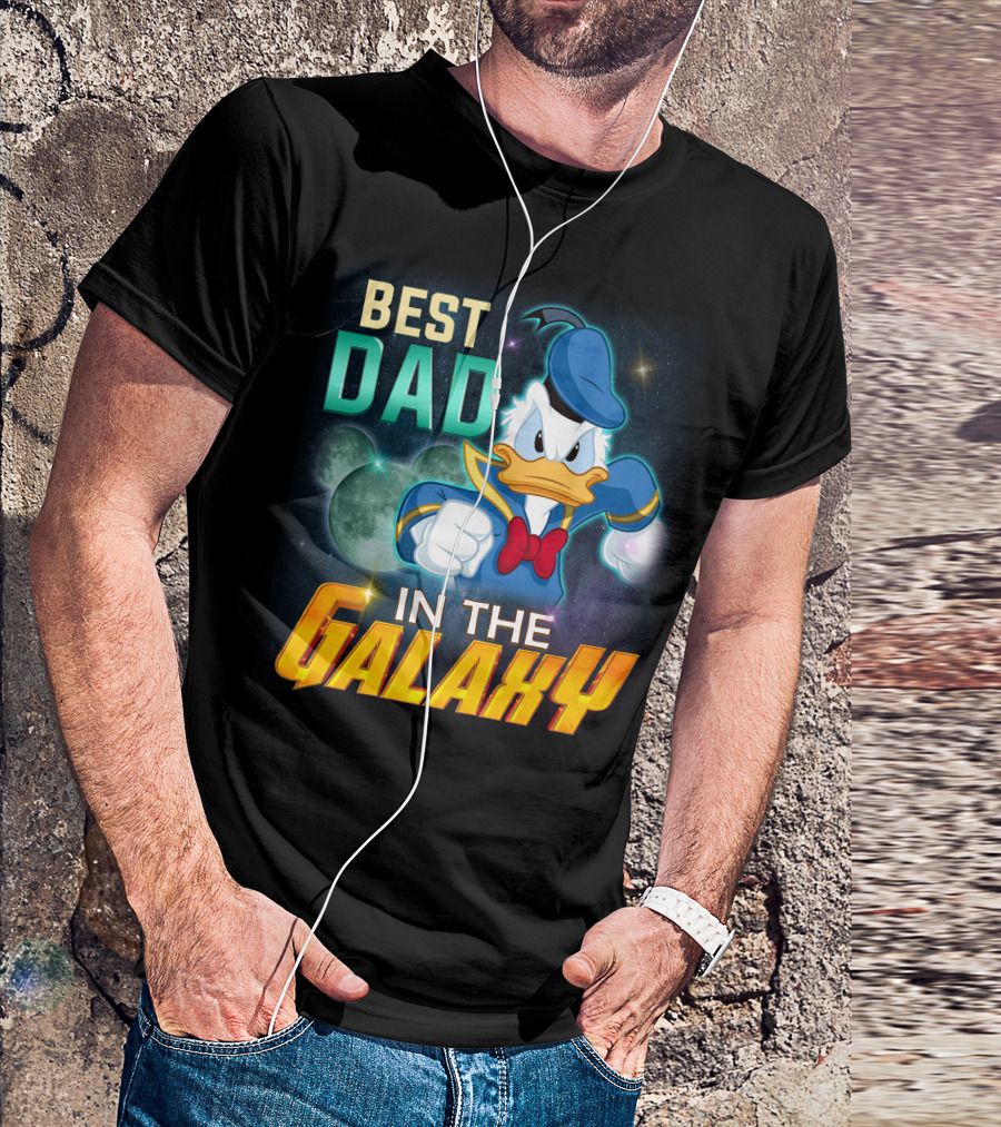 BEST DAD DONALD IN THE GALAXY T-Shirt