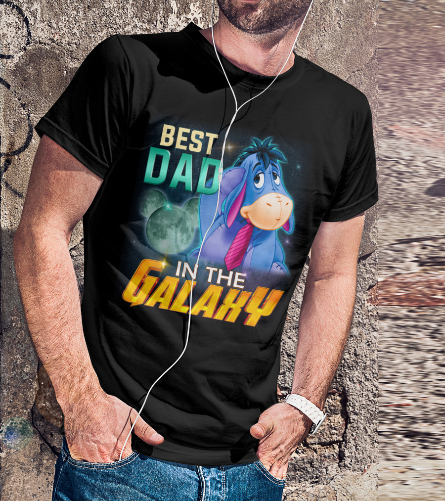 Best Dad Eeyore IN The Galaxy T-Shirt
