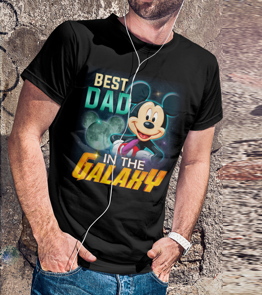 BEST DAD MICKEY IN THE GALAXY T-Shirt