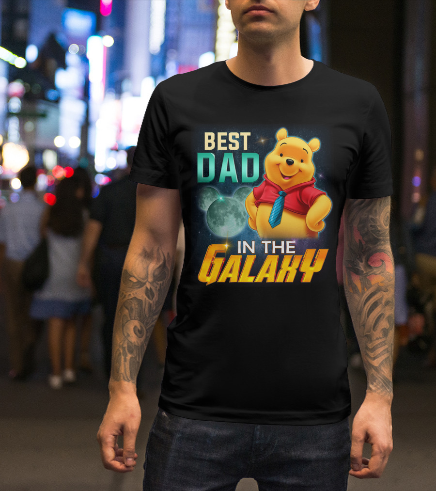 BEST DAD IN THE GALAXY POOH T-Shirt
